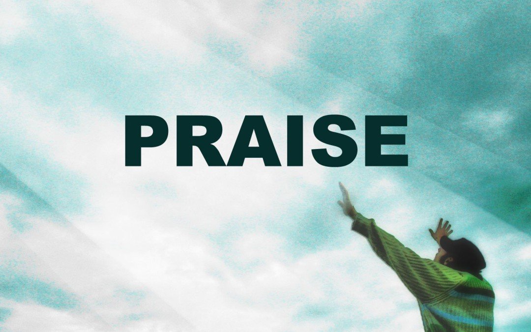 Praise Series