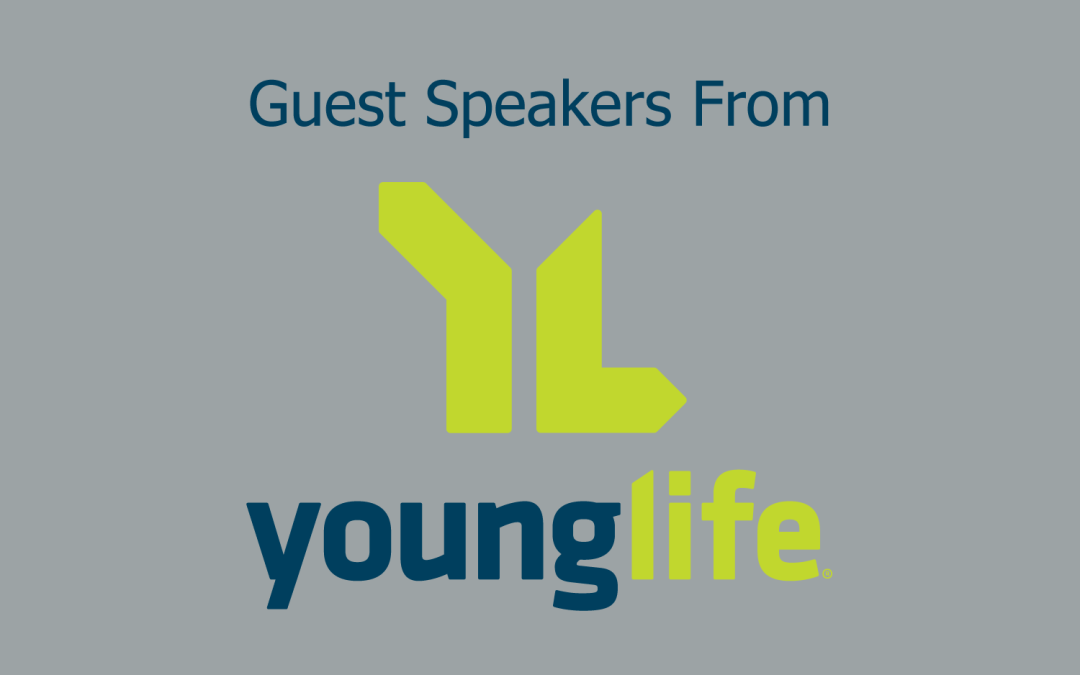 Guest Speaker: Young Life